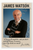 James Watson American molecular biologist geneticist zoologist DNA Nobel Prize scientist science Poster - 18 inch x 12 inch