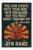 You can easily vote your way into socialism, but you must shoot your way out - Ayn Rand 2 Poster - 18 inch x 12 inch
