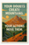 Your doubts create mountains Your actions move them - 4 Poster - 18 inch x 12 inch