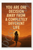 You are one decision away from a completely different life Poster - 18 inch x 12 inch