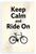 Keep Calm and Ride On Bicycle Motivational 12x18 US Made Poster