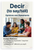 Decir Spanish Verb Opinions Statements Educational 12x18 US Made Poster