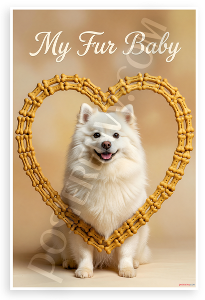My Fur Baby American Eskimo Dog Dog Bone Heart Frame 12x18 US Made Poster