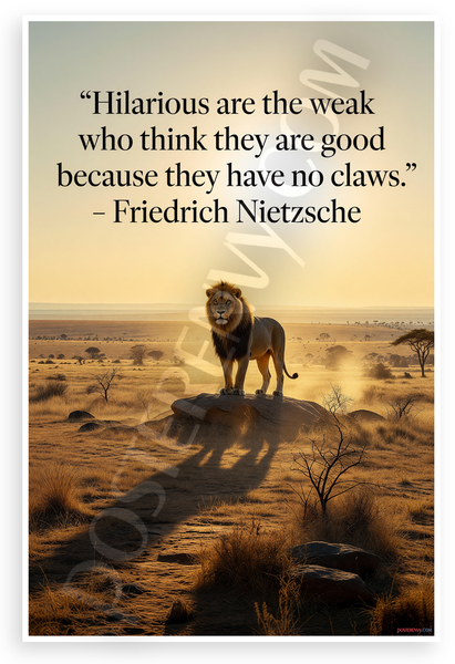 Friedrich Nietzsche "Hilarious are the Weak" Lion Quote Inspirational 12x18 US Made Poster