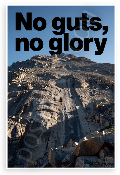 No Guts No Glory Mountain Climber Motivational 12"x18" US Made Poster