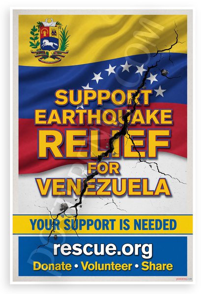 Venezuela Earthquake Relief Support 12x18 US Made Poster