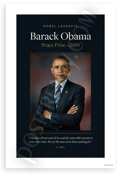 Barack Obama Nobel Peace Prize 2009 Portrait Quote 12x18 US Made Poster