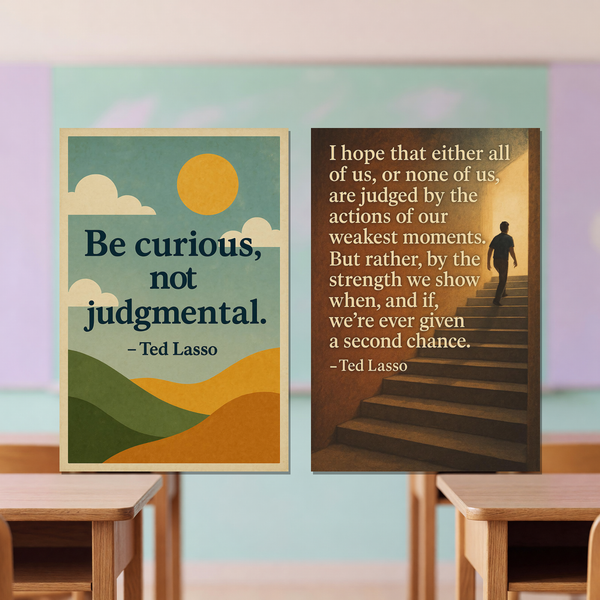 Ted Lasso Quotes Be Curious Not Judgmental, All or None of Us Poster Set — 2 Prints 12x18 Inch US Made
