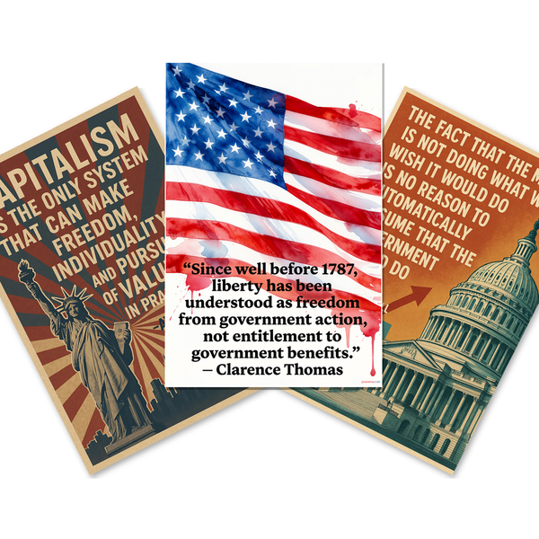 Ayn Rand Capitalism, Thomas Sowell Market Quote, Clarence Thomas Liberty Poster Set — 3 Prints 12x18 Inch US Made