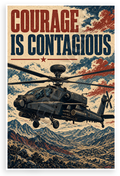 Courage Is Contagious Military Helicopter Motivational 12"x18" US Made Poster
