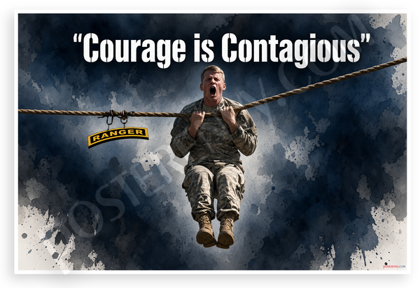 Courage is Contagious Ranger Motivational 12"x18" US Made Poster