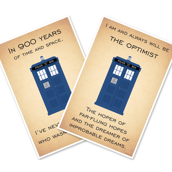 Doctor Who TARDIS Quotes — 2 Poster Set — I've Never Met Anyone Who Wasn't Important, I Am and Always Will Be the Optimist — 12x18 Inch | Made in USA
