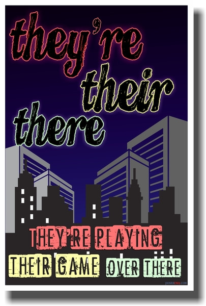 They're Their There - NEW Classroom Reading and Writing Poster