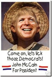 Come on let's lick those Democrats! John McCain for President