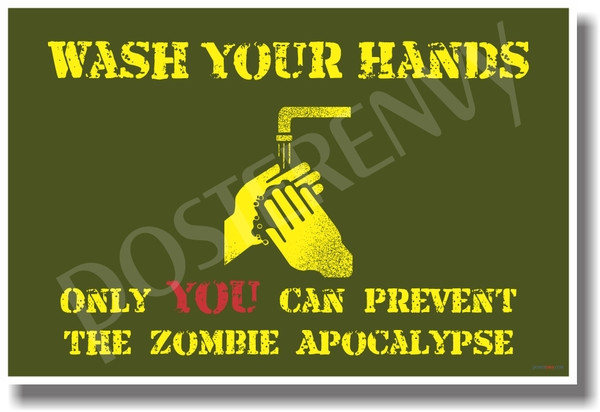Wash Your Hands - NEW Humor Poster