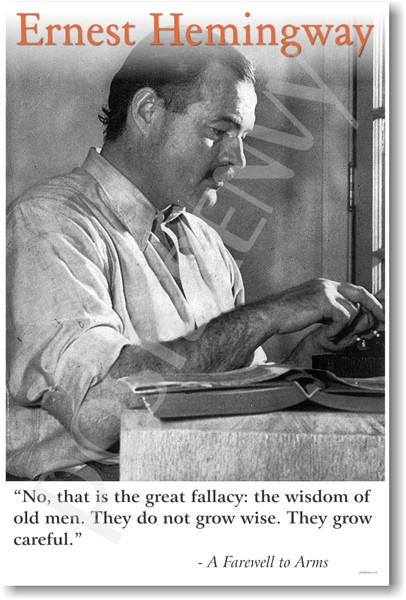 Ernest Hemingway - The Wisdom of Old Men - NEW Famous Person Poster