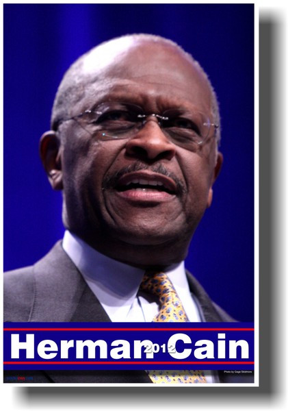 Herman Cain 2012 African American Presidential Candidate NEW Poster