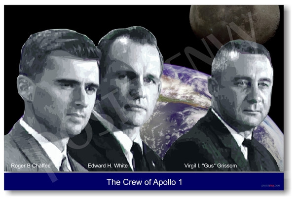 Crew of Apollo 1 - NEW Science Famous Astronauts POSTER