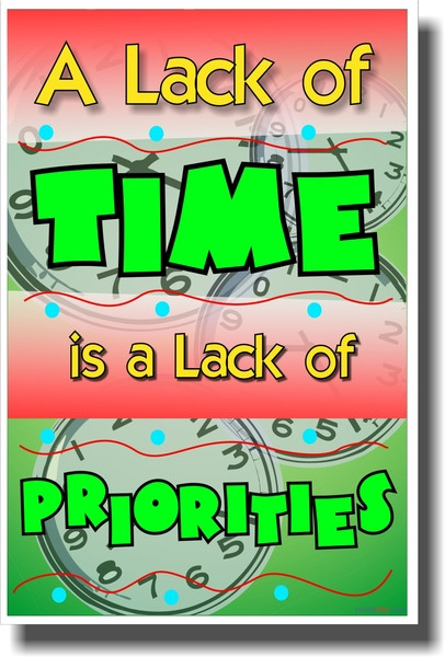 A Lack Of Time - NEW Classroom Motivational Poster