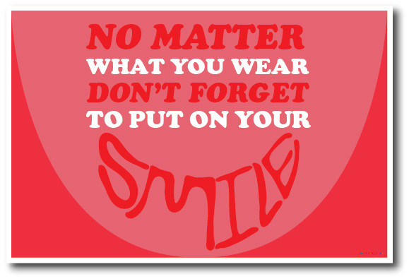 Don't Forget To Put On A Smile - New Classroom Motivational Poster