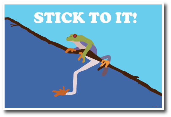 Stick to It! Frog 3 - NEW Classroom Motivational Poster