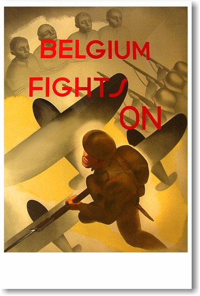 Belgium Fights On - NEW Vintage Reprint Poster