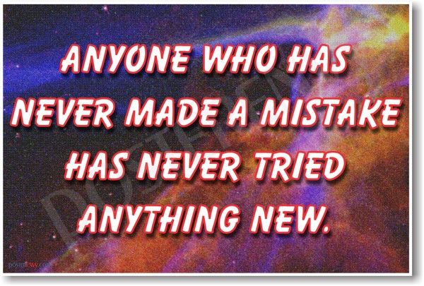 Anyone Who Has Never Made a Mistake - Albert Einstein - Motivational Poster Print Gift