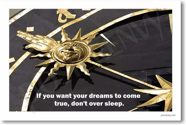 Don't Over Sleep - Classroom Motivational Poster Print Gift