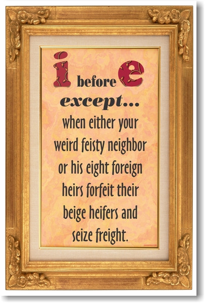 PosterEnvy - I Before E Except