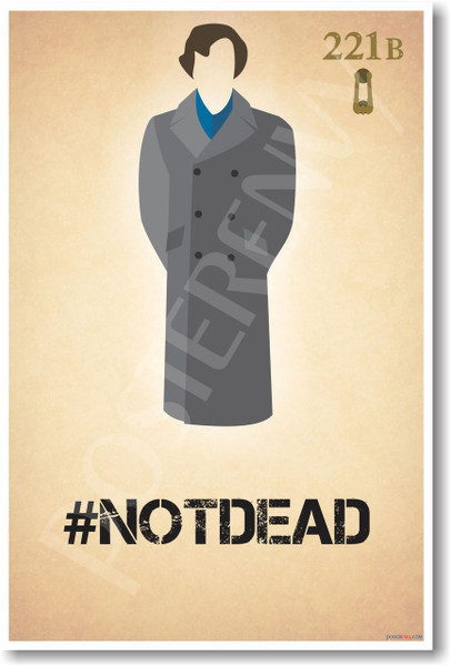 Sherlock Holmes - #notdead - 221B Baker Street Poster Print Gift
