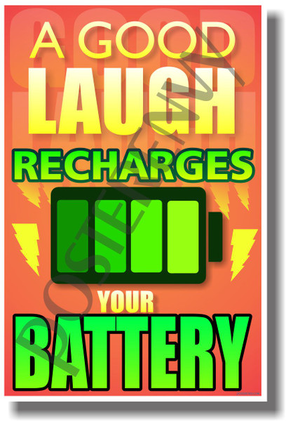 A Good Laugh Recharges Your Battery - NEW Classroom Motivational PosterEnvy Poster (cm1004)