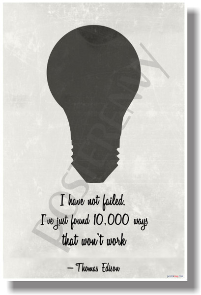 I Have Note Failed (Vintage) - Thomas Edison - NEW Classroom Motivational POSTER (cm1079)