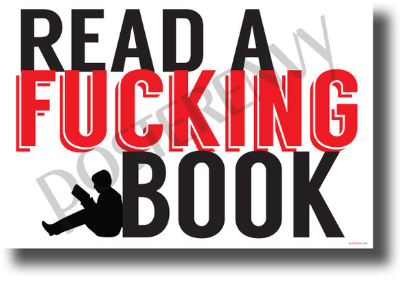 Read a Fucking Book (Red) - NEW Humor POSTER (hu406) PosterEnvy Poster