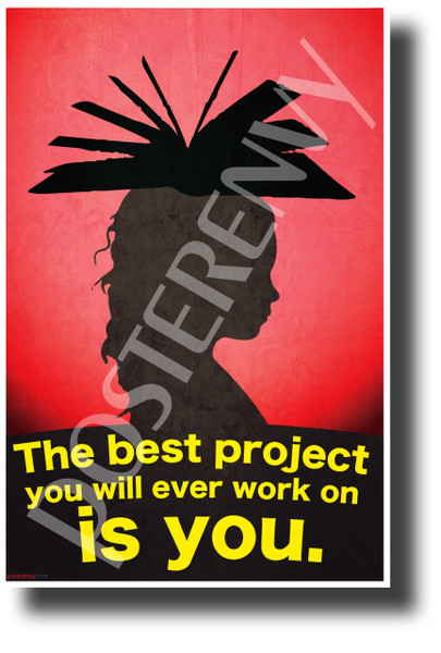 The Best Project You Will Ever Work On Is You - NEW Classroom Motivational Poster (cm1253) PosterEnvy Poster