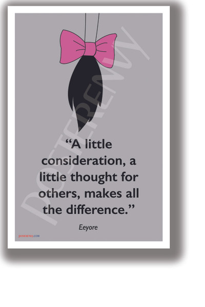 PosterEnvy A Little Consideration - Eeyore - NEW Motivational Classroom POSTER (cm1326)