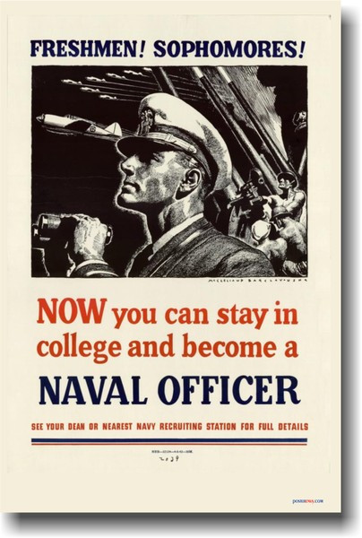 Freshmen! Sophomores! Now You Can Stay In College and Become a Naval Officer! Vintage WW2 Poster (vi198)