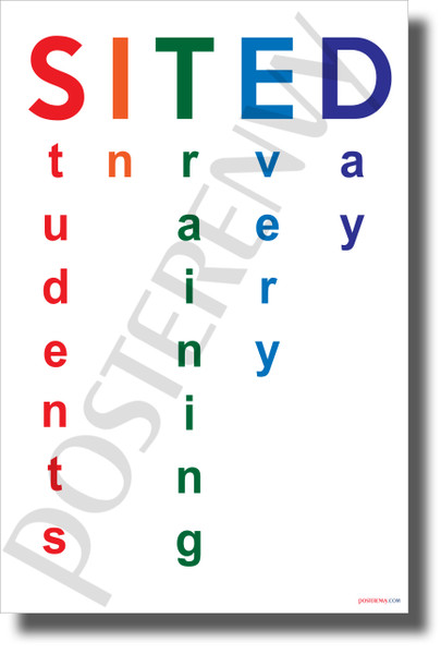 SITED - Students in Training Every Day - NEW Motivational POSTER