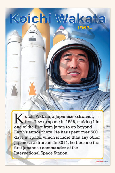 Koichi Wakata - Japanese Astronaut & Engineer - Biography Poster 18" x 12"