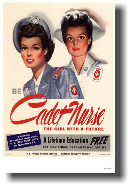 Be a Cadet Nurse - The Girl with a Future - NEW Vintage WW2 Reprint Poster