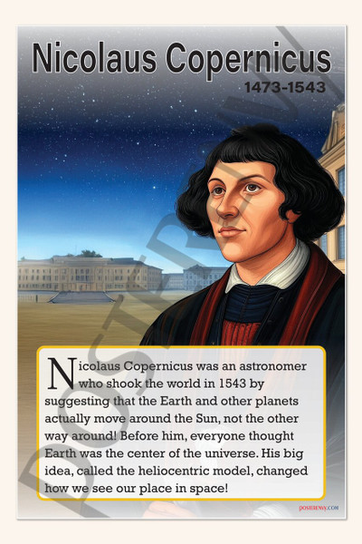 Nicolaus Copernicus - Astronomer & Heliocentric Theory Pioneer - Biography Poster 18" x 12"