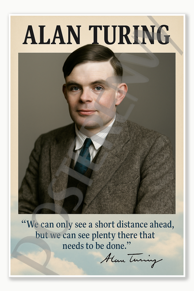 Alan Turing Mathematician British Code Breaker Gay brilliant mind early computer world war 2 Poster - 18 inch x 12 inch