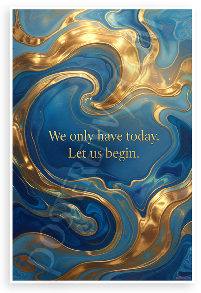 Mother Teresa "We Only Have Today Let Us Begin" Inspirational 12x18 US Made Poster