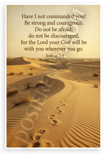 Joshua 1:9 'Be Strong and Courageous' Inspirational 12x18 US Made Poster