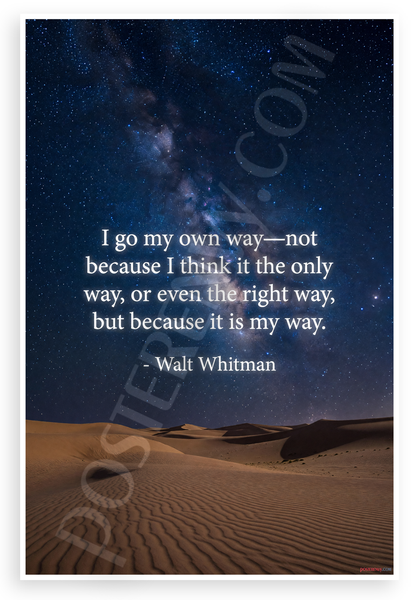 Walt Whitman "I Go My Own Way" Inspirational 12x18 US Made Poster