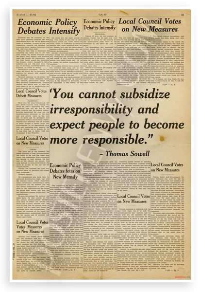 Thomas Sowell "You Cannot Subsidize Irresponsibility" Vintage 12x18 US Made Poster