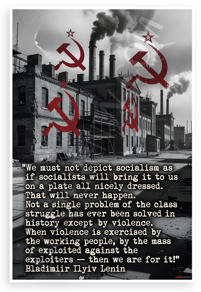 Vladimir Lenin "We Must Not Depict Socialism" Revolutionary 12x18 US Made Poster