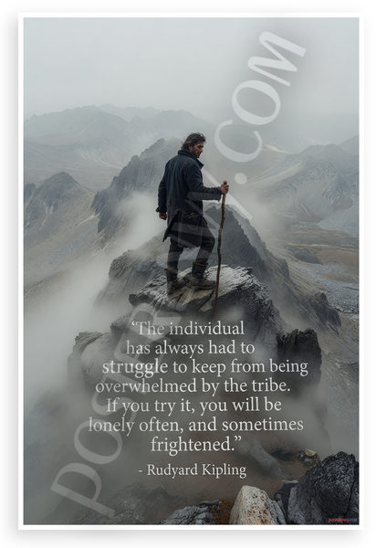 Rudyard Kipling "Individual Struggle Tribe" Inspirational 12x18 US Made Poster