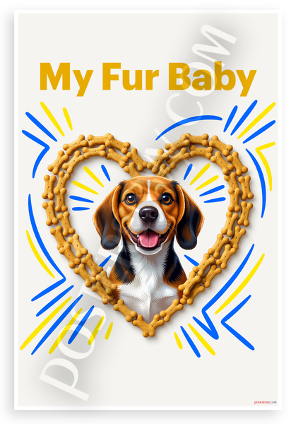My Fur Baby Beagle Dog Bone Heart Frame 12x18 US Made Poster
