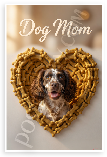 Dog Mom English Springer Spaniel Dog Bone Heart Motivational 12x18 US Made Poster