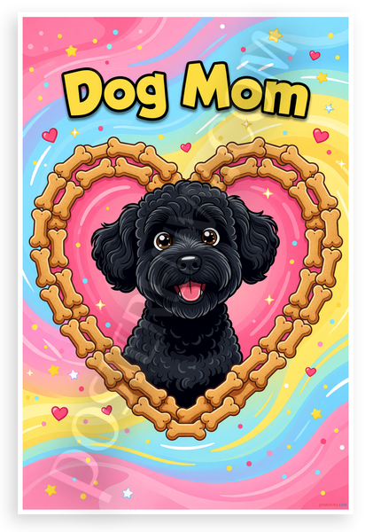Dog Mom Portuguese Water Dog Bone Heart Cartoon 12x18 US Made Poster
